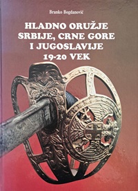 HLADNO ORUŽJE SRBIJE,CRNE GORE I JUGOSLAVIJE 19-20 VEK